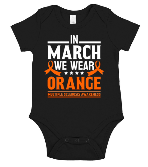 Multiple Sclerosis Awareness March We Wear Orange Short Sleeve Baby One-Piece