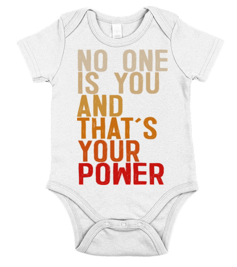 No One Is You And Thats Your Power Short Sleeve Baby One-Piece