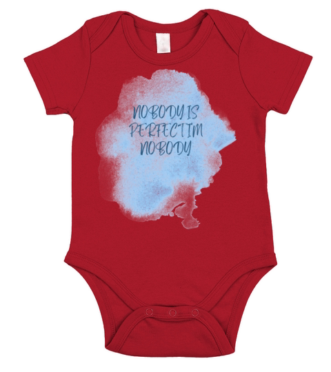 NOBODY IS PERFECT IM NOBODY Short Sleeve Baby One-Piece