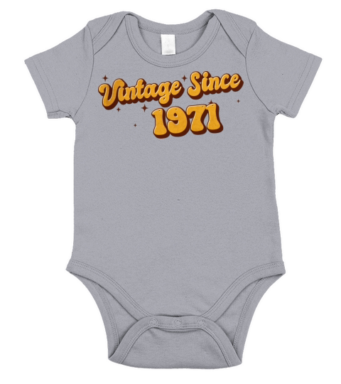 Vintage since 1971 52 Years Old - GROOVY groovy Short Sleeve Baby One-Piece
