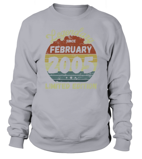 18th Birthday - Legendary since February 2005 Sweatshirt Unisex