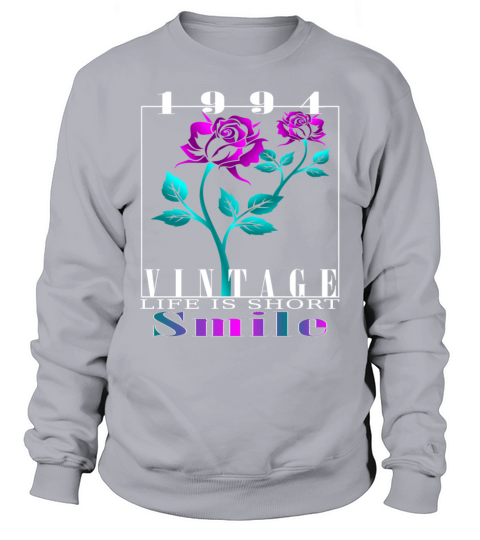 1994 Born Vintage Rose Gift Sweatshirt Unisex