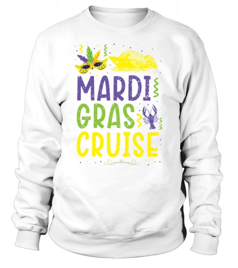 Mardi Gras Cruise New Orleans Louisiana Parade Sweatshirt Unisex