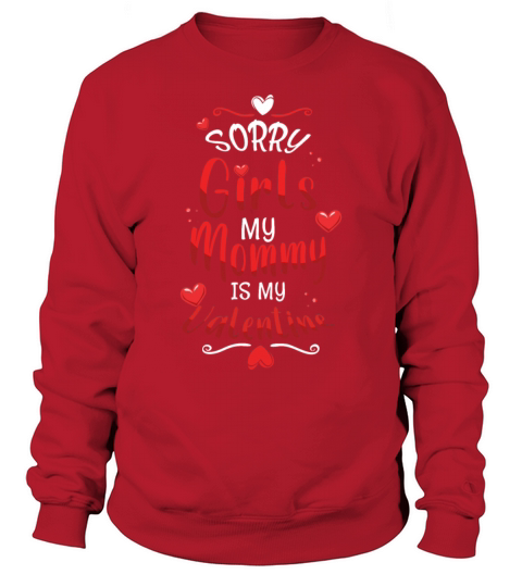 Mommy My Valentine Hearts Day Valentines Sweatshirt Unisex