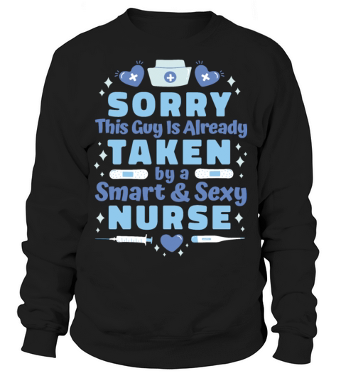 Nurses Boyfriend Quote Sweatshirt Unisex
