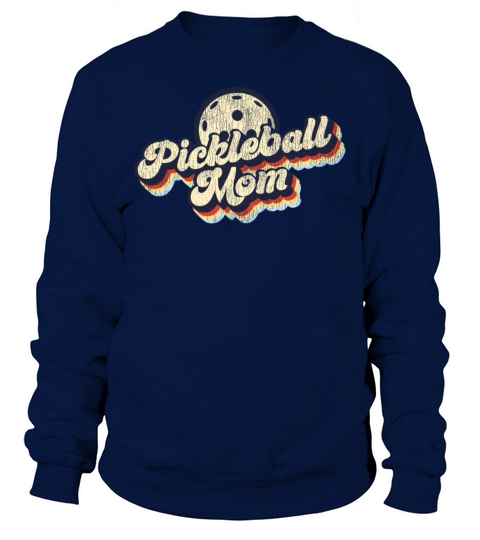 Pickleball Mom Mother Retro Sweatshirt Unisex