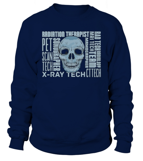 Radiologist X-Ray Skull Radiology Tech Radiologic Sweatshirt Unisex