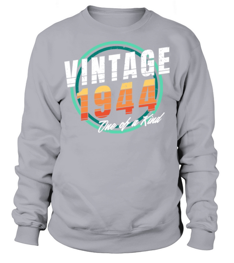 Vintage 1944 Shirt for Men Women 79 Year Old 79th Sweatshirt Unisex