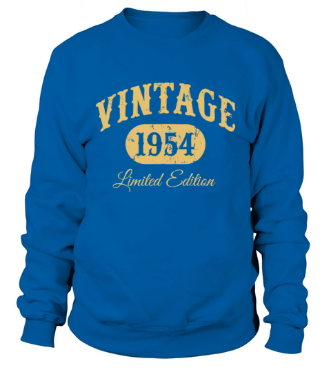 Vintage Born In 1954 Limited Edition Birthday Sweatshirt Unisex