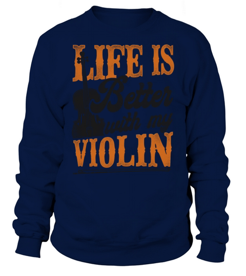 Violin Violinist Vintage Life Is Sweatshirt Unisex