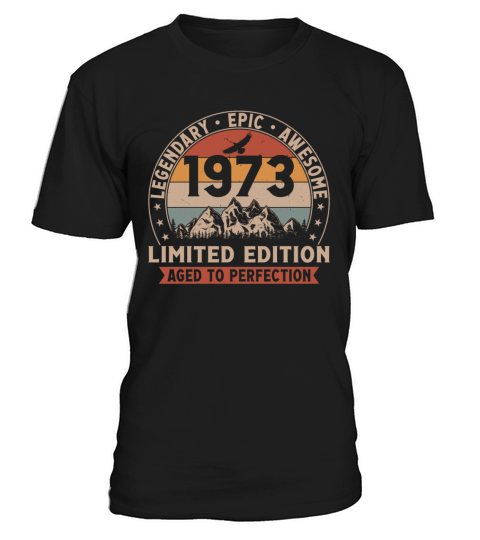 50th birthday vintage 1973 limited edition T-Shirt Unisex