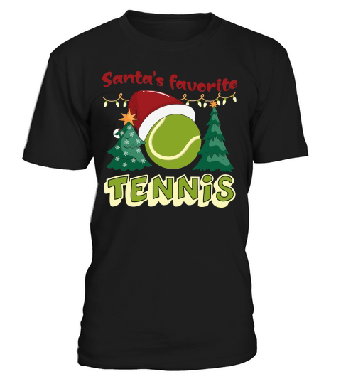 Christmas Sport Santas Favorite Tennis T-Shirt Unisex