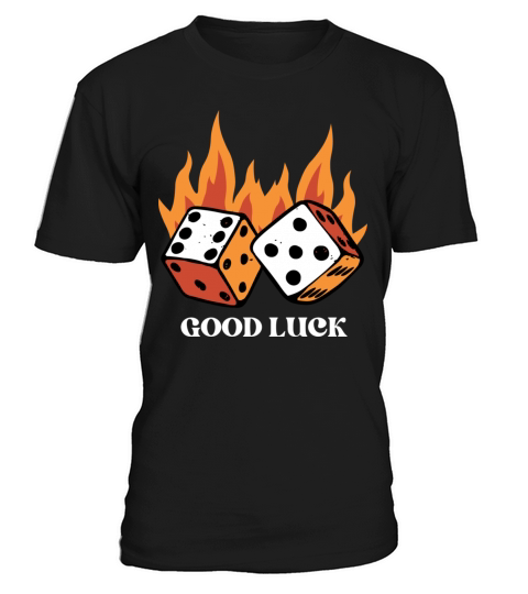 Simple Fiery Dice Illustration Quote T-Shirt Unisex