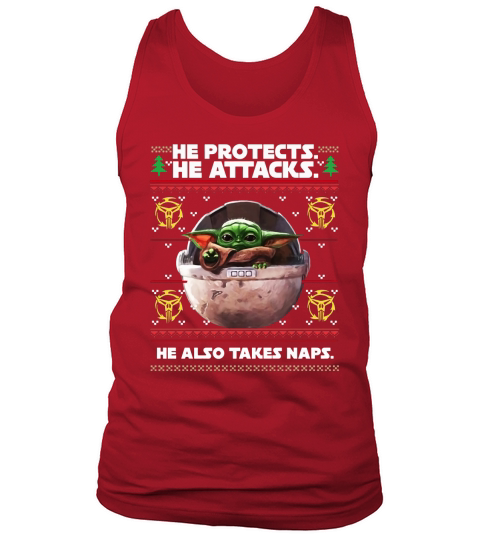 Baby Yoda he protects he attacks he also takes naps Christmas sweater Tank Top Unisex