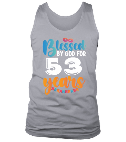 Birthday Blessed by God for 53 Years Tank Top Unisex