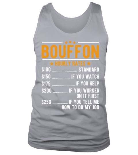 Bouffon Hourly Rates Tank Top Unisex