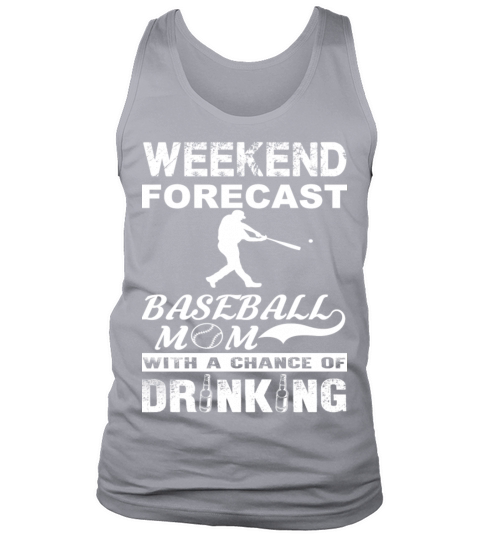 Weekend baseball mom - With a chance of drinking Tank Top Unisex