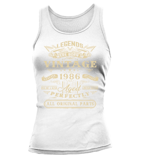 36th Birthday Gift For Legends Born 1986 36 Yrs Ol Tank top Woman