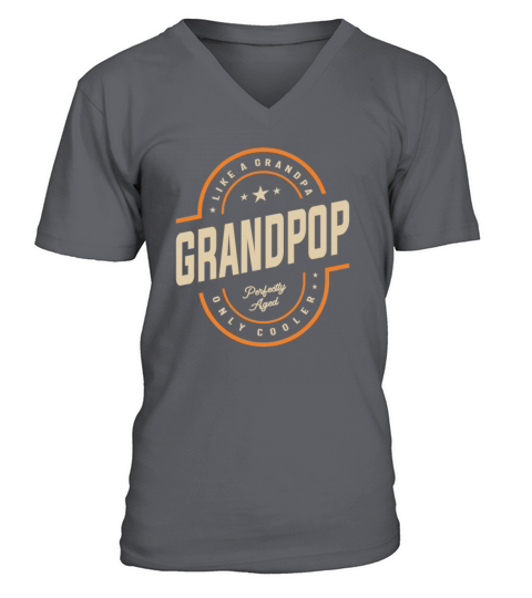 Grandpop Like a Grandpa Only Cooler Funny V-Neck T-shirt