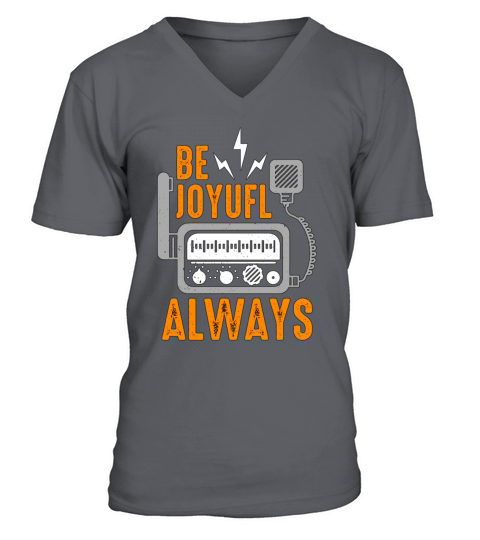 Ham Radio Be Joyful Always Channel Radio Operator V-Neck T-shirt
