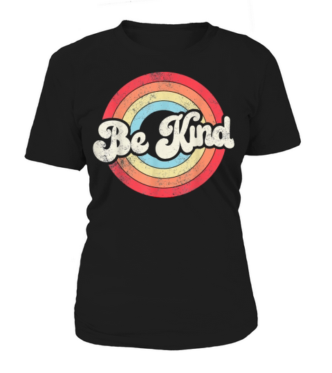 Be Kind Anti Bullying Inspirational Kindness Women's T-Shirt
