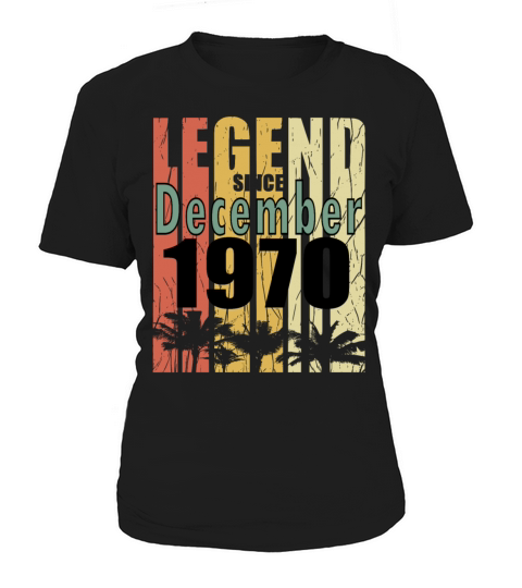 gift December 1970 birth month Women's T-Shirt