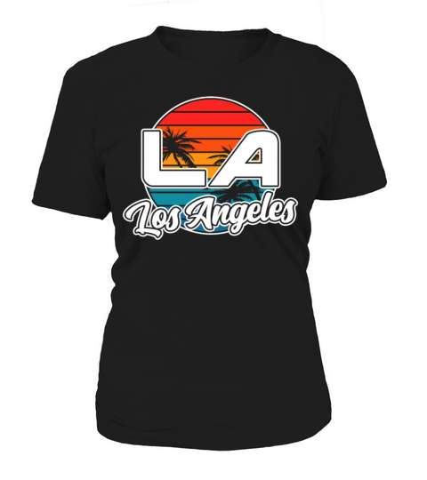 Los Angeles LA California Gift Women's T-Shirt