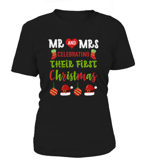 Newlywed Couples Our First Christmas As Mr And Mrs Women's T-Shirt