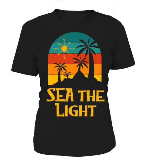 Sea the Light Summer Motivational Quote Tropical Women's T-Shirt