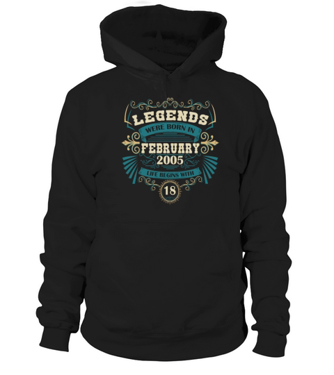 Legends were born in February 2005 Hoodie Unisex