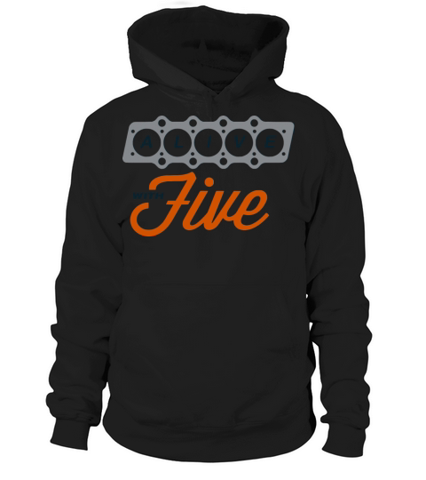 Life with Five 5 Cylinder Engine Turbo Sportscar Hoodie Unisex