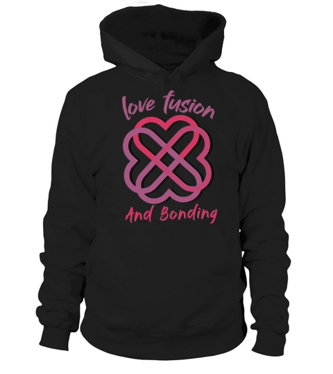 love fusion and bonding191 Hoodie Unisex