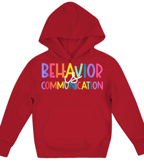 Behavior Is Communication Kids Hoodie