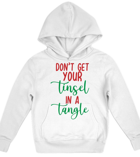 Dont Get Your Tinsel in a Tangle Kids Hoodie