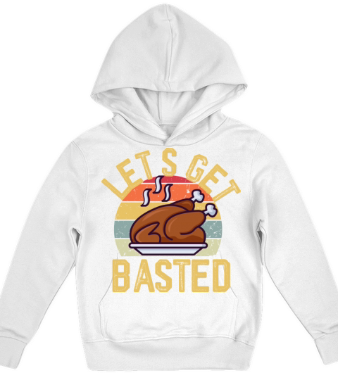 Funny Ugly Thanksgiving Lets Get Basted Kids Hoodie