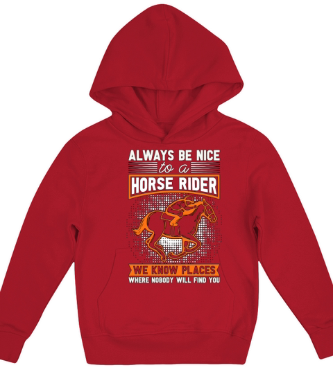 Horse Racing Always Be Nice To Equines Horse Racer Kids Hoodie