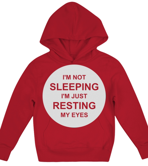 im not sleeping quote Kids Hoodie
