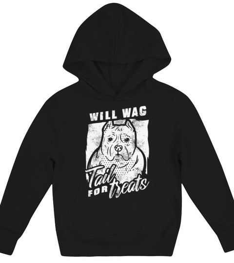 Will Wag Tail For Treat Kids Hoodie