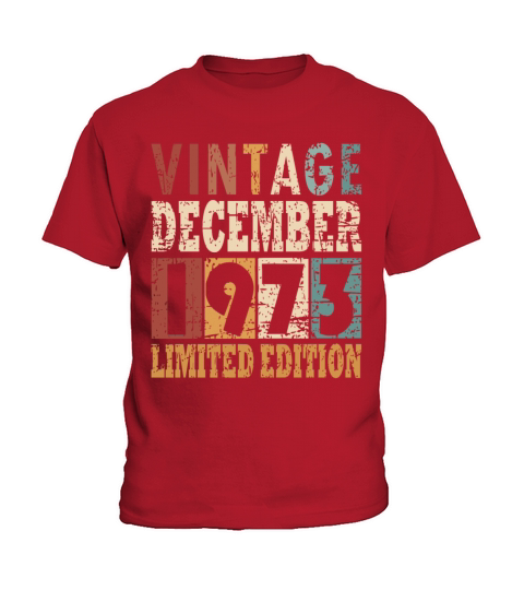 born 1973 December vintage gift Kids T-Shirt