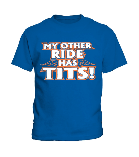 My Other Ride Has Tits Biker Motorcycle T Shirts Kids T-Shirt