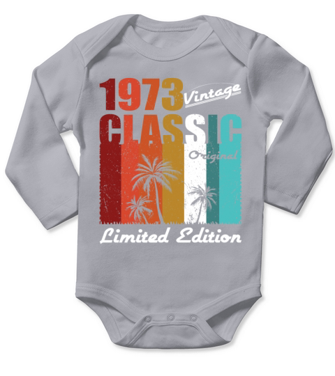 50th birthday vintage 1973 classic original 1973 Long Sleeve Baby One-Piece