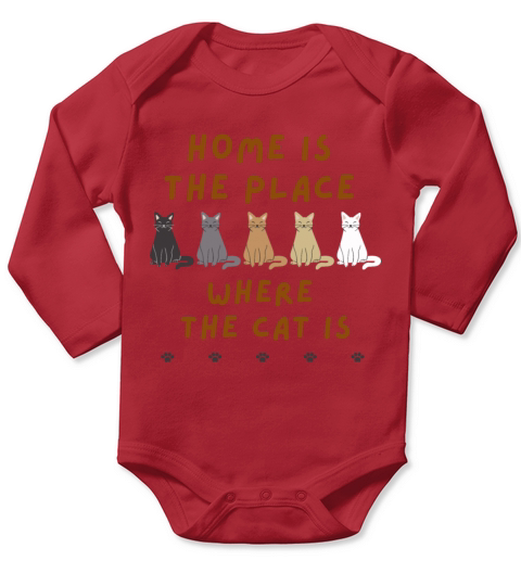 Home is The Place Where The Cat is Long Sleeve Baby One-Piece