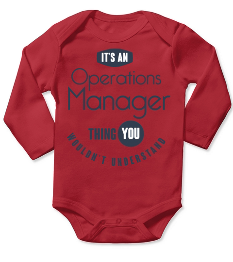 its an Operation Manager thing Long Sleeve Baby One-Piece