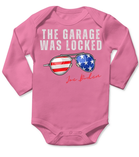 Joe Biden Quotes Saying USA The Garage Was Locked Long Sleeve Baby One-Piece