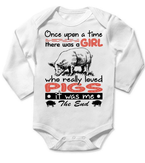 once upon a time there was a girl who really loved Long Sleeve Baby One-Piece