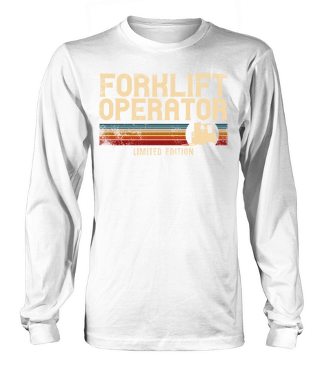 Certified Forklift Truck Operator Long sleeved Unisex