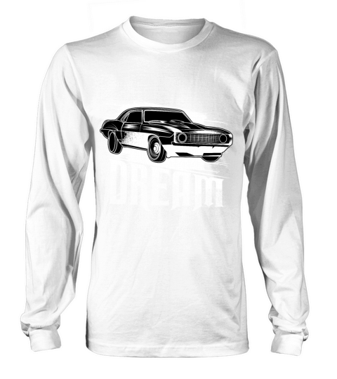 Dream Car Long sleeved Unisex