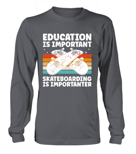 Funny Skateboarding Design For Skateboarder Cool Long sleeved Unisex
