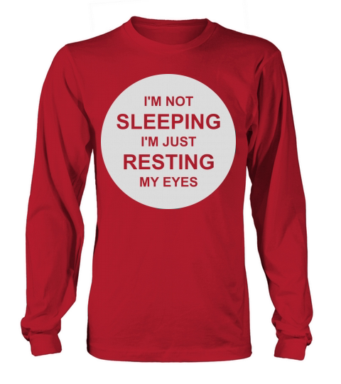 im not sleeping quote Long sleeved Unisex