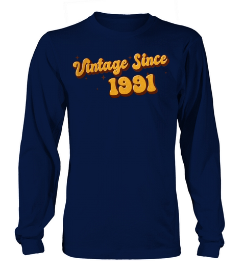 Vintage since 1991 32 Years Old - Groovy 32nd Long sleeved Unisex